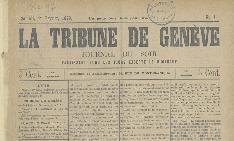 Les éditions de la Tribune de Genève parues entre 1879 et 1920 disponibles en ligne!